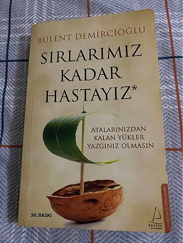 Sırlarımız kadar hastayız