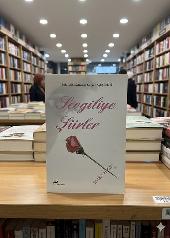 Sevgiliye Şiirler - Aşk Şiirleri Kitabı - Görsel 2