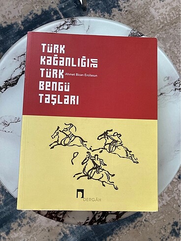 Türk Kağanlığı ve Türk Bengü Taşları Ahmet Bican Ercilasun Dergâ