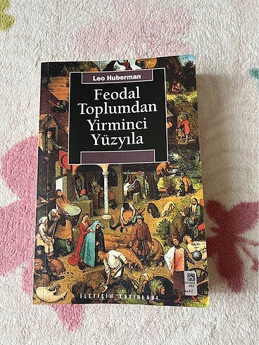 Feodal Toplumdan Yirminci Yüzyıla
