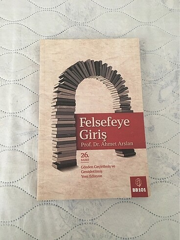 FELSEFEYE GİRİŞ KİTABI PROF DR AHMET ARSLAN