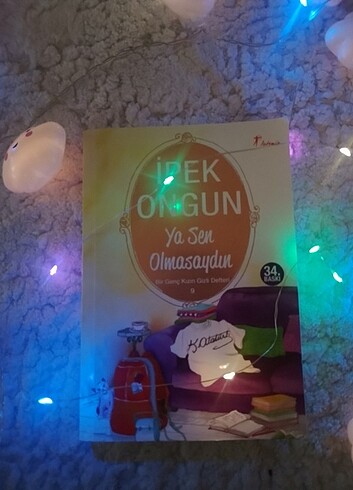 İpek ongun ya sen olmasaydın 9. Kitap