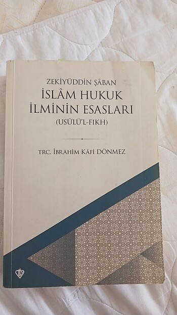 İSLAM HUKUK İLMİNİN ESASLARI 