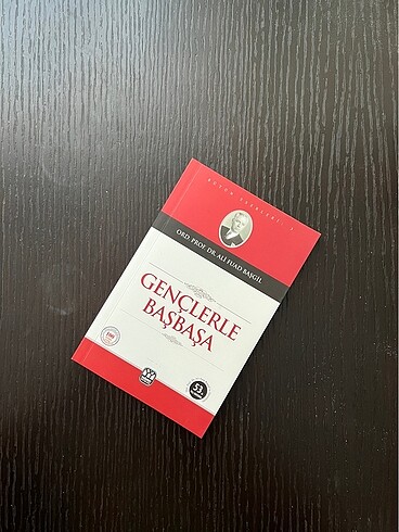 Ali Fuad Başgil - Gençlerle Başbaşa