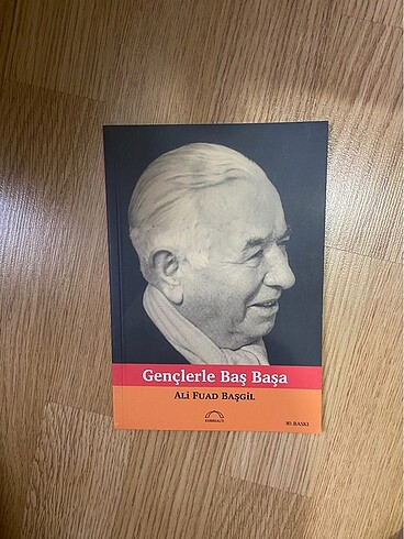 Gençlerle Başbaşa - Ali Fuad Başgil