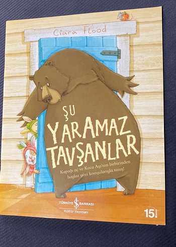 Şu Yaramaz Tavşanlar - Çocuk Kitabı