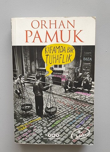 Orhan Pamuk - Kafamda Bir Tuhaflık