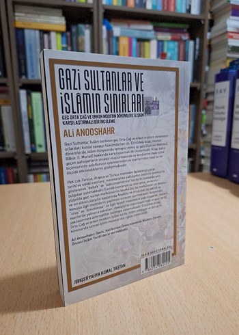 Gazi Sultanlar ve İslam'ın Sınırları - Tarih Kitabı