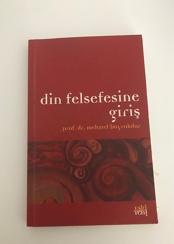 Din Felsefesine Giriş - Prof. Dr. Mehmet Bayrakdar