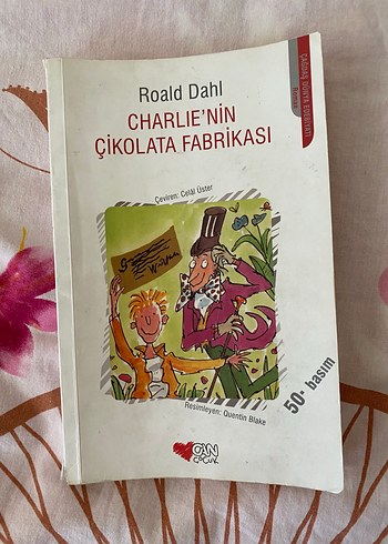 Charlie'nin Çikolata Fabrikası - Roald Dahl
