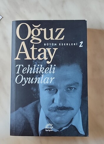 Oğuz atay tehlikeli oyunlar