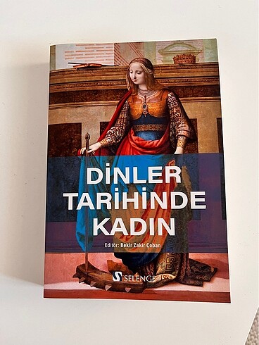Selenge- Dinler Tarihinde Kadın