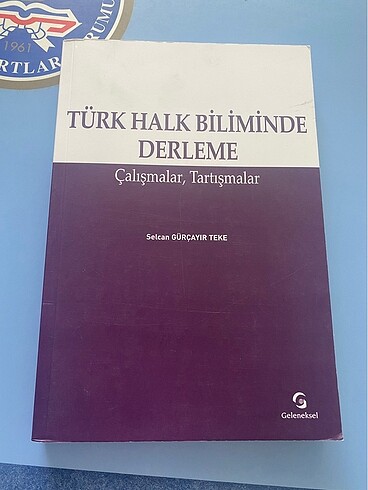 Türk halk biliminde derleme selcan gürçayır teke