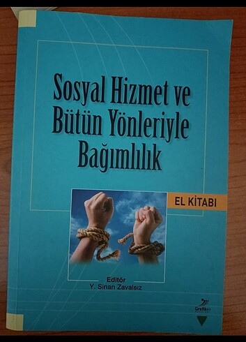 Sosyal hizmet ve bütün yönleriyle bağımlılık