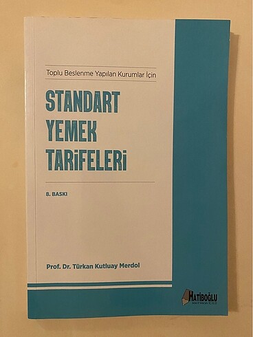 Beslenme ve diyetetik için Standart Yemek Tarifeleri Hatiboğlu 