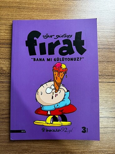 Fırat Bana mı Gülüyonuz?