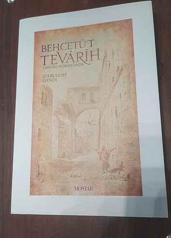 BEHCETÜ'T TEVARİH / TARİHİN AYDINLIĞINDA
