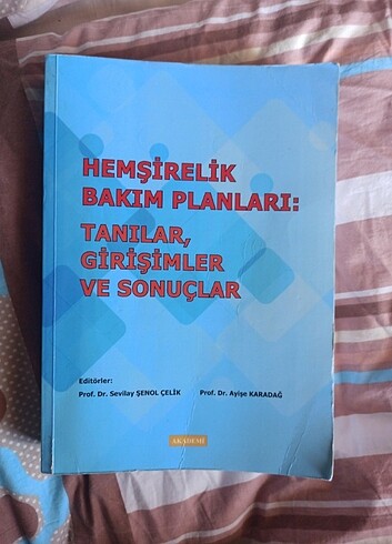 Hemşirelik Bakım Planlarını: Tanılar Girilimler ve Sonuçlar