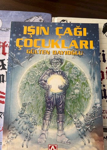 Işın Çağı Çocukları - Gülten Dayıoğlu