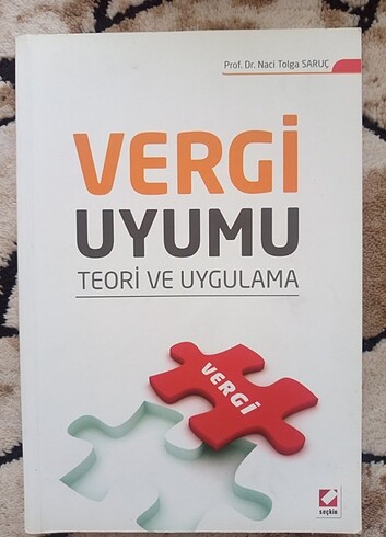 Prof. Dr. Naci Tolga Saruç / Vergi Uyumu Teori ve Uygulama