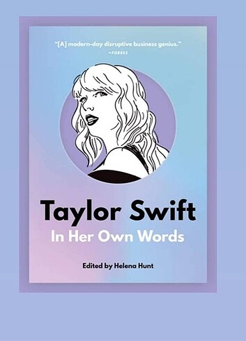 Taylor Swift in Her Own Words