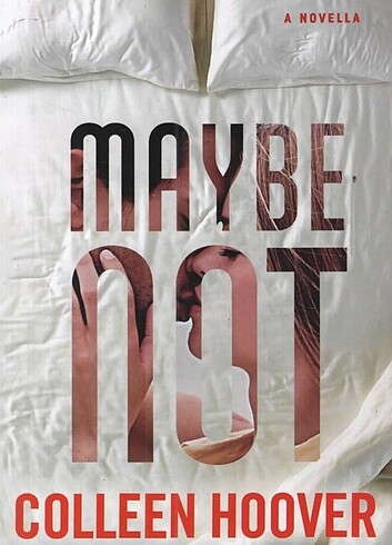 Maybe Not 
