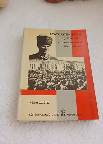 Atatürk'ün TBMM Açık ve Gizli Konuşmaları II