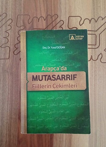 Arapçada Mutasarrıf Fiillerin Çekimleri 