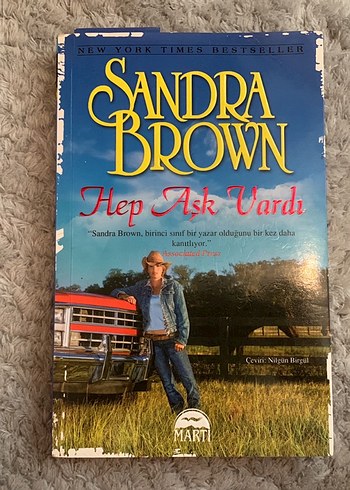 Sandra Brown - Hep Aşk Vardı