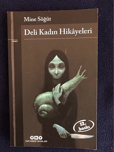 Mine Söğüt Deli Kadın Hikayeleri