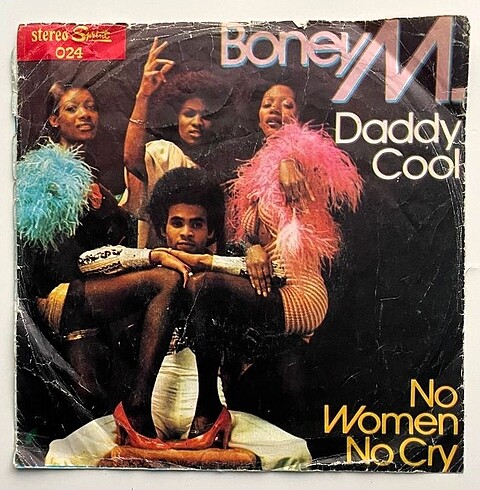 DADDY COOL / NO WOMEN NO CRY - BONEY M.