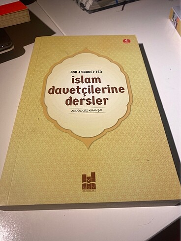 Asrı Saadetten İslam Davetçilerine Dersler