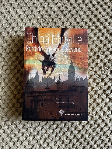 Perdido Sokağı İstasyonu China Mieville