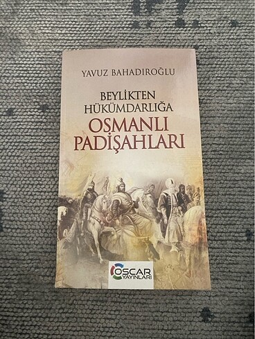 Osmanlı Padişahları- Yavuz Bahadıroğlu