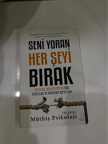 Seni yoran her şeyi bırak