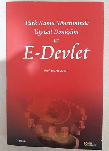 Kamu Yönetiminde Yapısal Dönüşüm ve E-Devlet