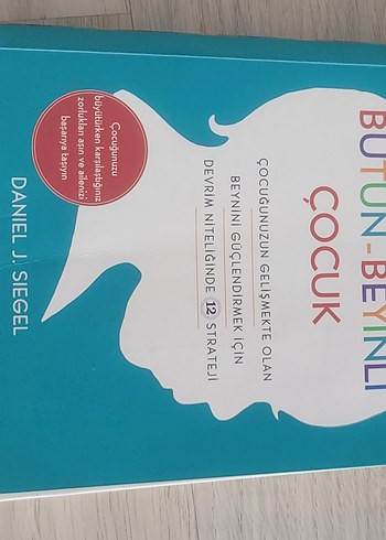 Bütün-Beyinli Çocuk - Daniel J. Siegel Kemal Sayar