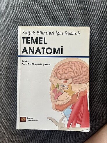 Sağlık Bilimleri için Temel Anatomi Kitabı