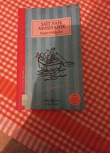 saat faik abasıyanık. seçme hikayeler 