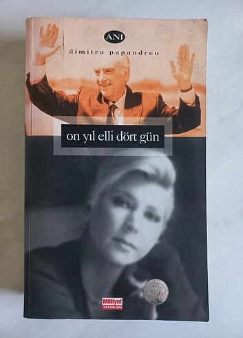 Dimitra Papandreu - On Yıl Ellidört Gün