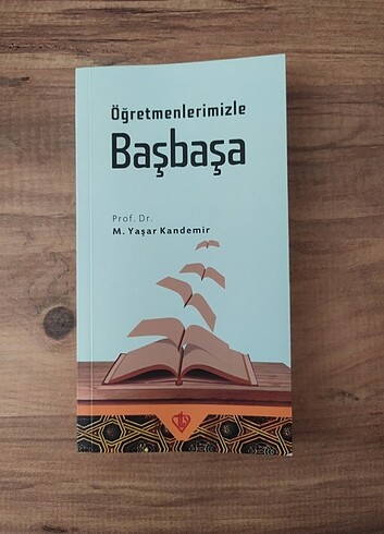 Öğretmenlerimizle Başbaşa - Prof. Dr. M. Yaşar Kandemir