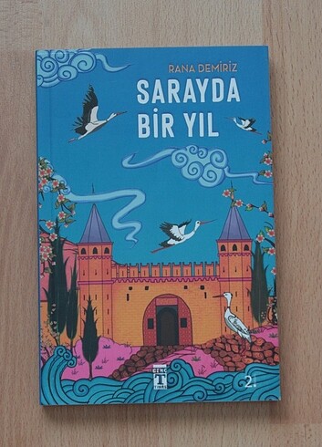 Sarayda Bir Yıl - Rana Demiriz