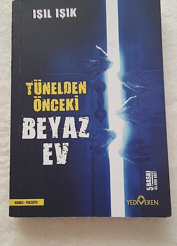 Tünelden önceki beyaz ev