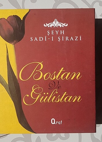 Bostan ve Gülistan Şeyh Sadi Şirazi