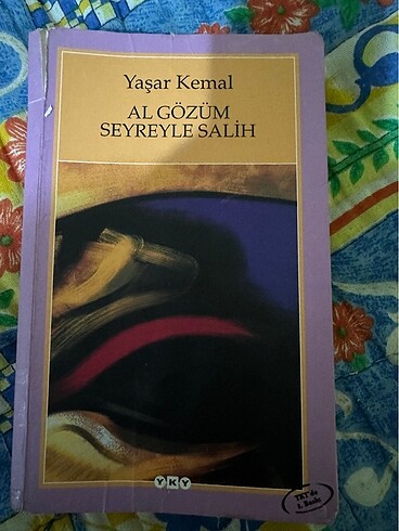 Yaşar Kemal Al Gözüm Seyreyle Salih Kitap