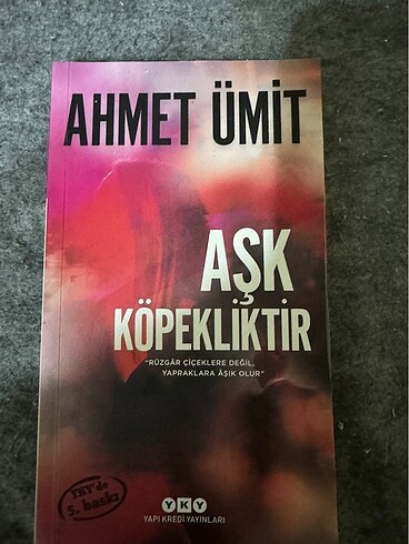 Ahmet Ümit Aşk Köpekliktir Kitap