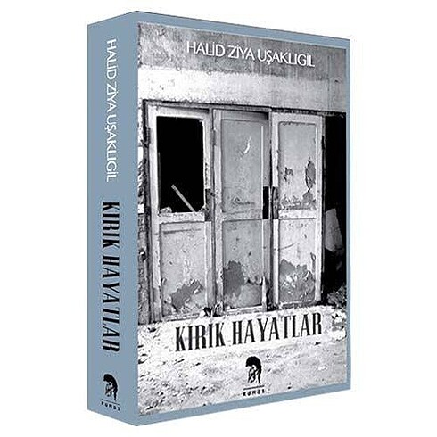 Kırık Hayatlar - Halid Ziya Uşaklıgil