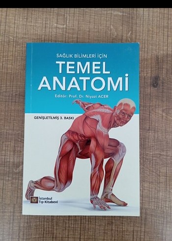 Sağlık Bilimleri İçin Temel Anatomi Kitabı
