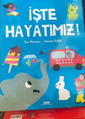 İşte Hayatımız! Çocuk Kitabı