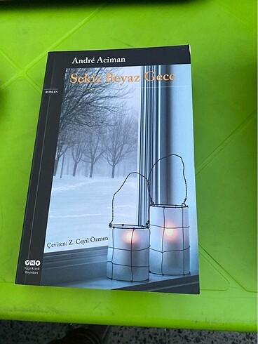 sekiz beyaz gece andre aciman